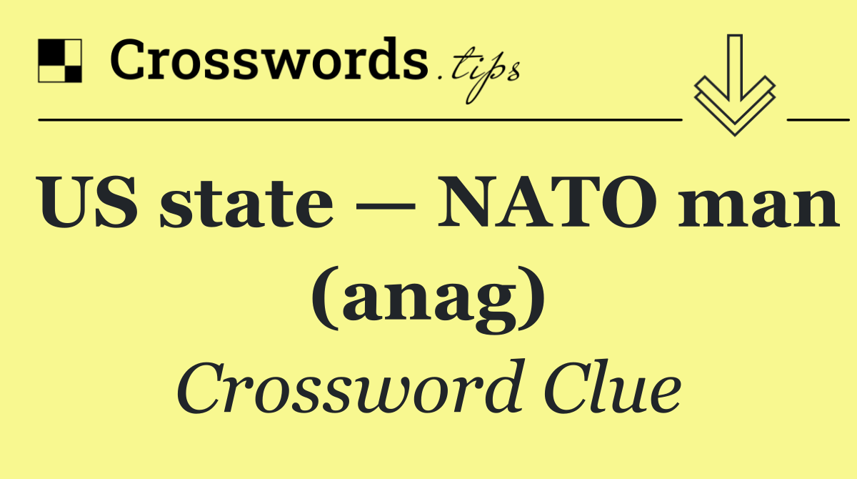 US state — NATO man (anag)