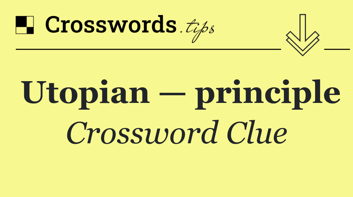 Utopian — principle