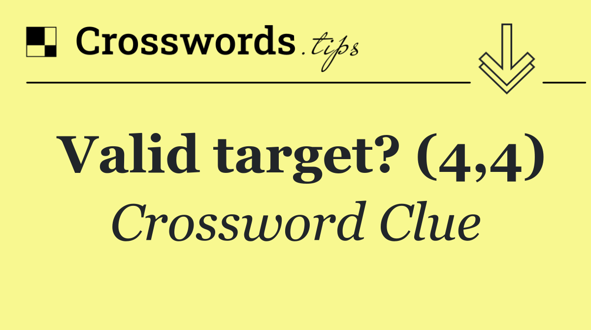 Valid target? (4,4)