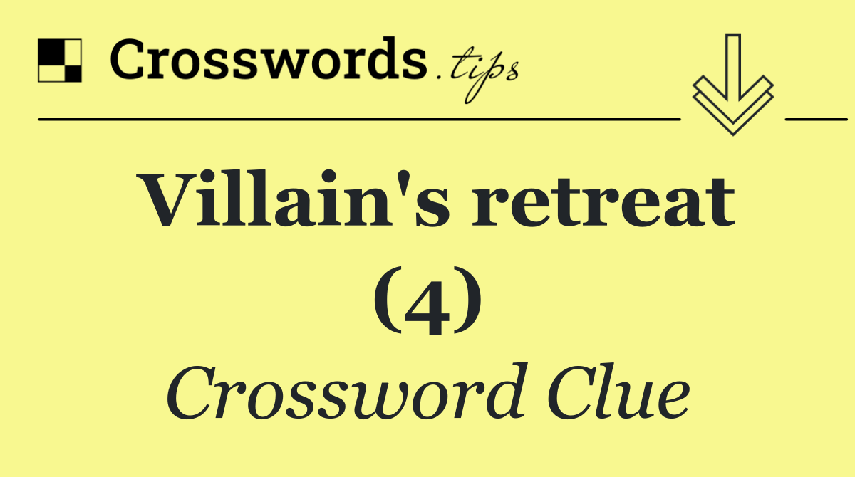 Villain's retreat (4)