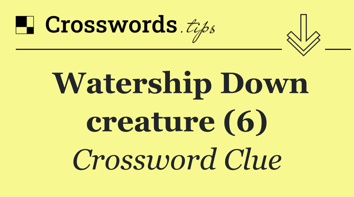 Watership Down creature (6)