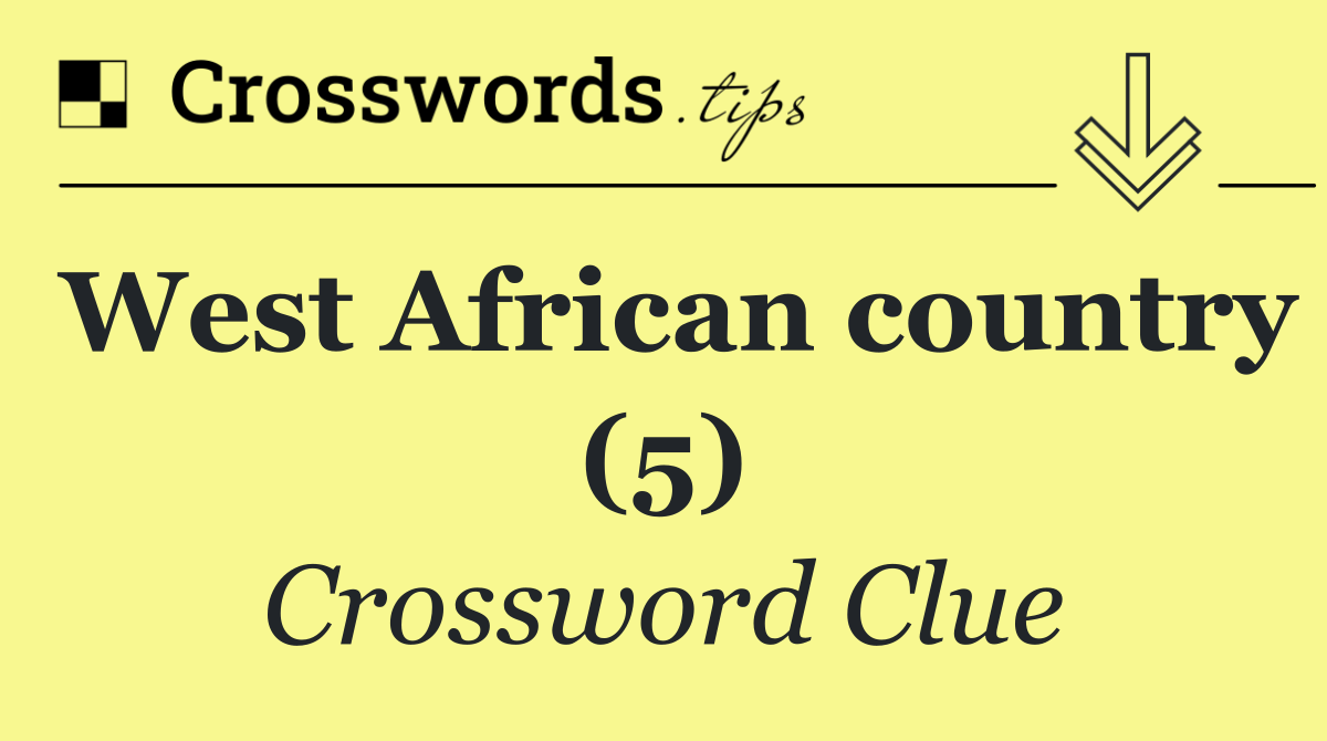 West African country (5)
