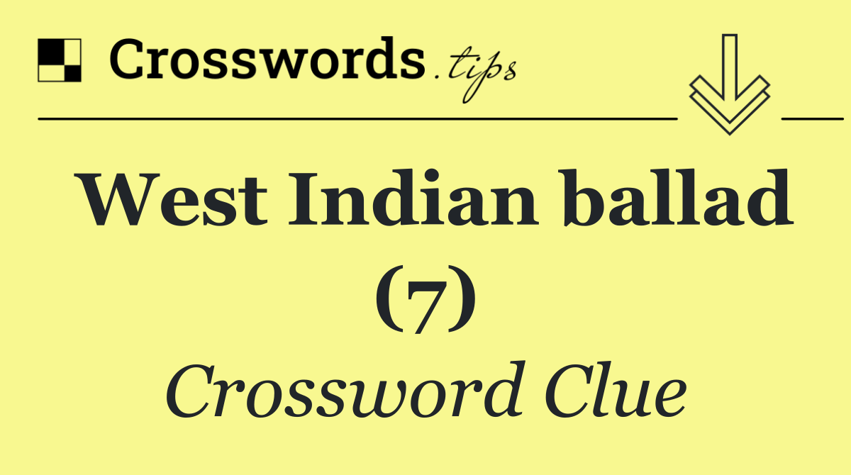 West Indian ballad (7)