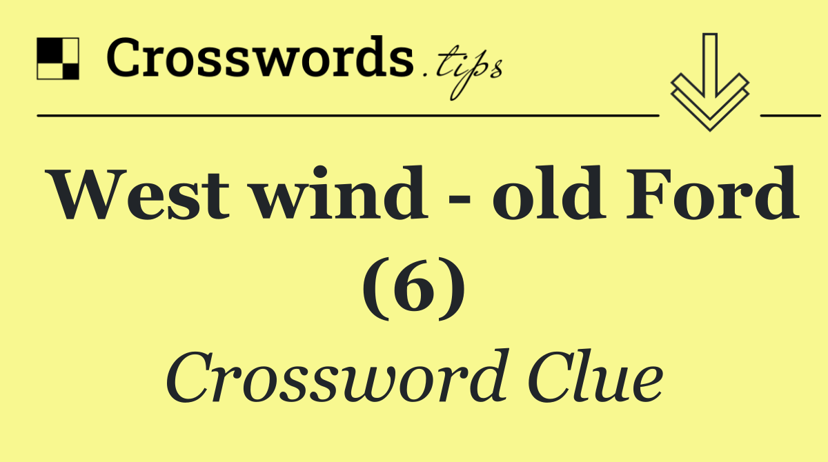West wind   old Ford (6)