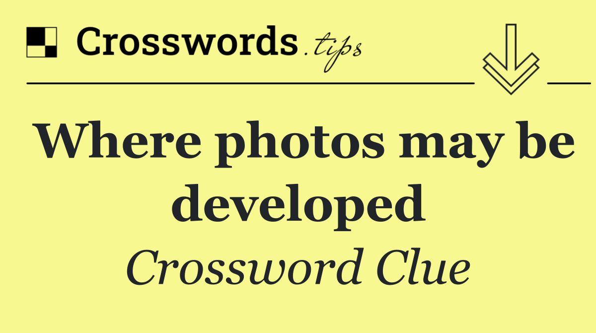 Where photos may be developed