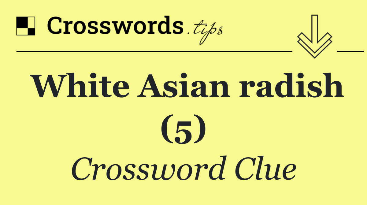 White Asian radish (5)