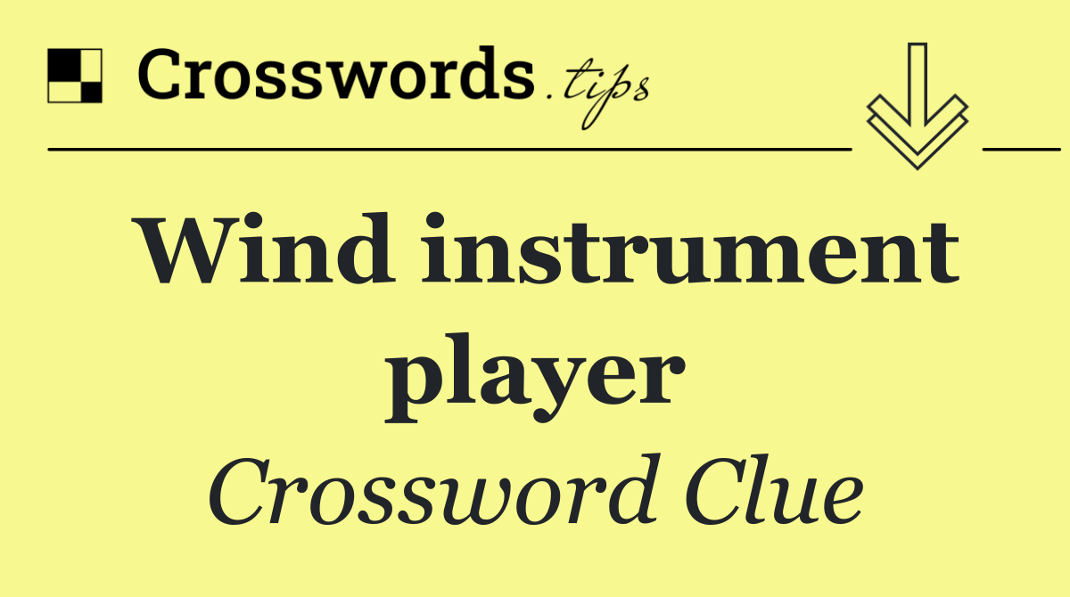 Wind instrument player