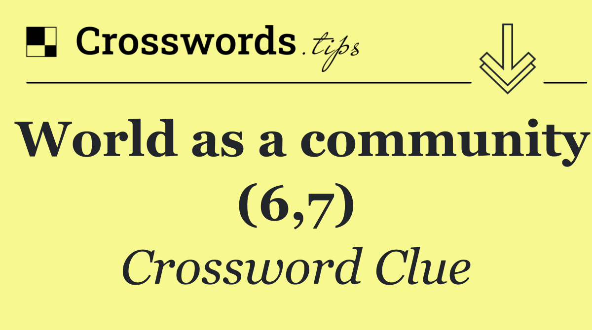 World as a community (6,7)
