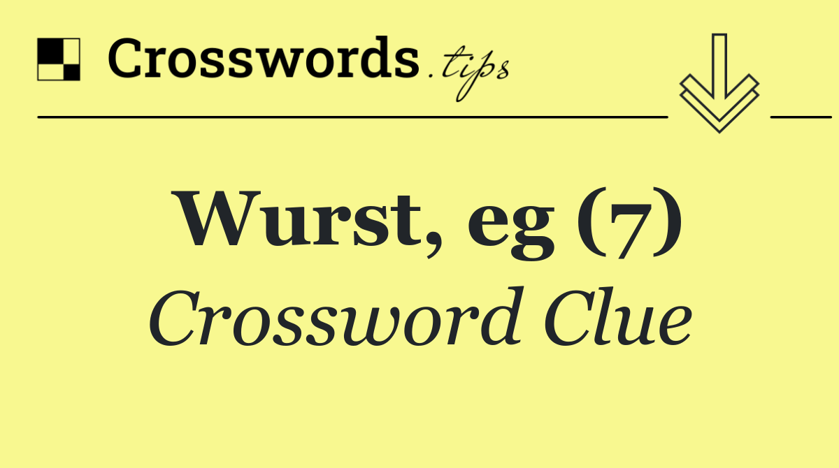 Wurst, eg (7)