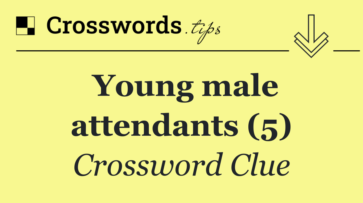 Young male attendants (5)
