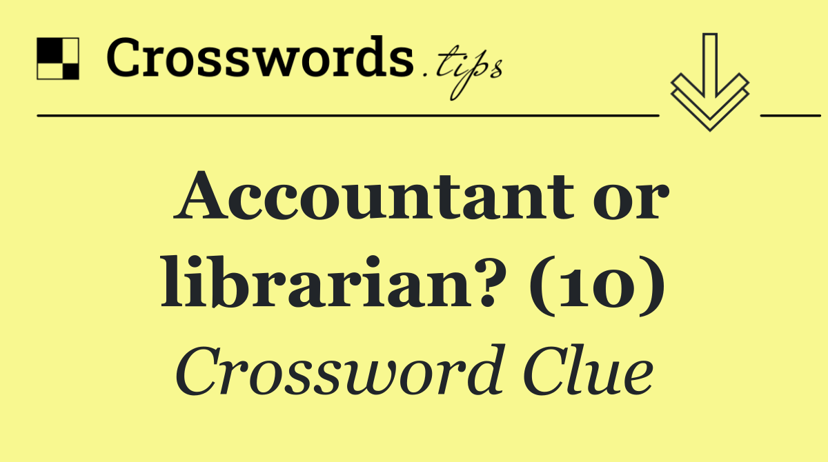 Accountant or librarian? (10)