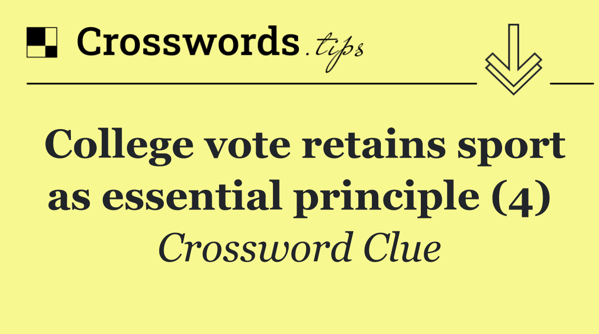 College vote retains sport as essential principle (4)