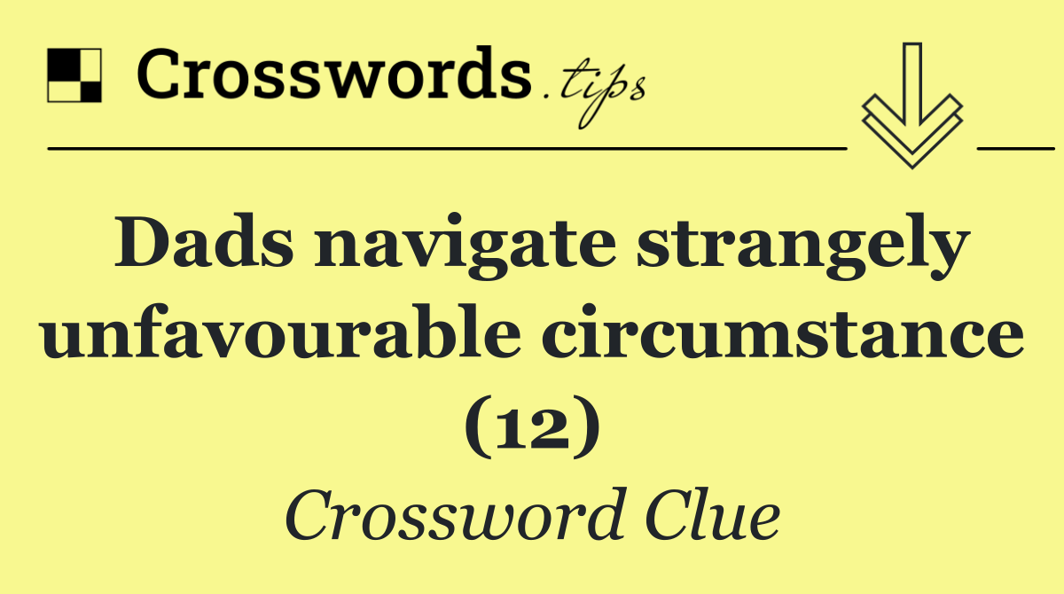 Dads navigate strangely unfavourable circumstance (12)