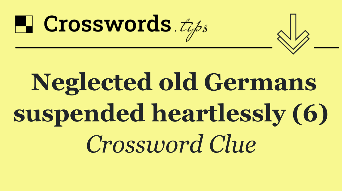 Neglected old Germans suspended heartlessly (6)