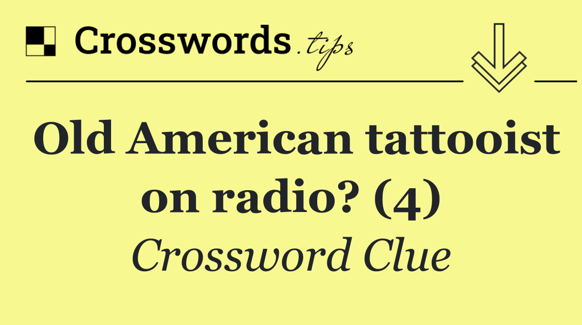 Old American tattooist on radio? (4)