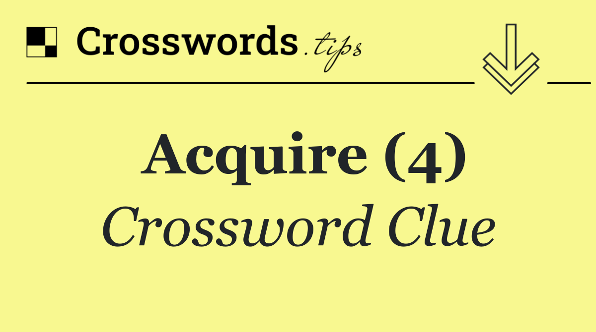 Acquire (4)