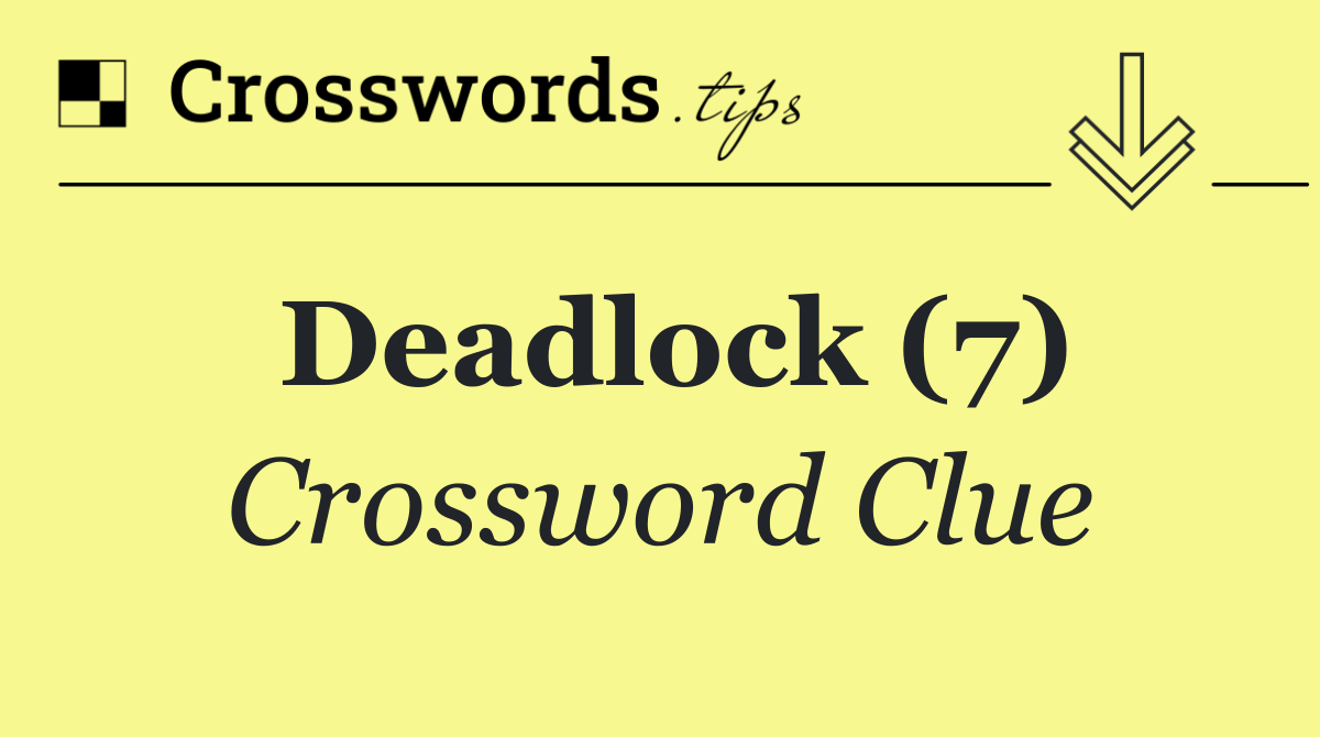 Deadlock (7)