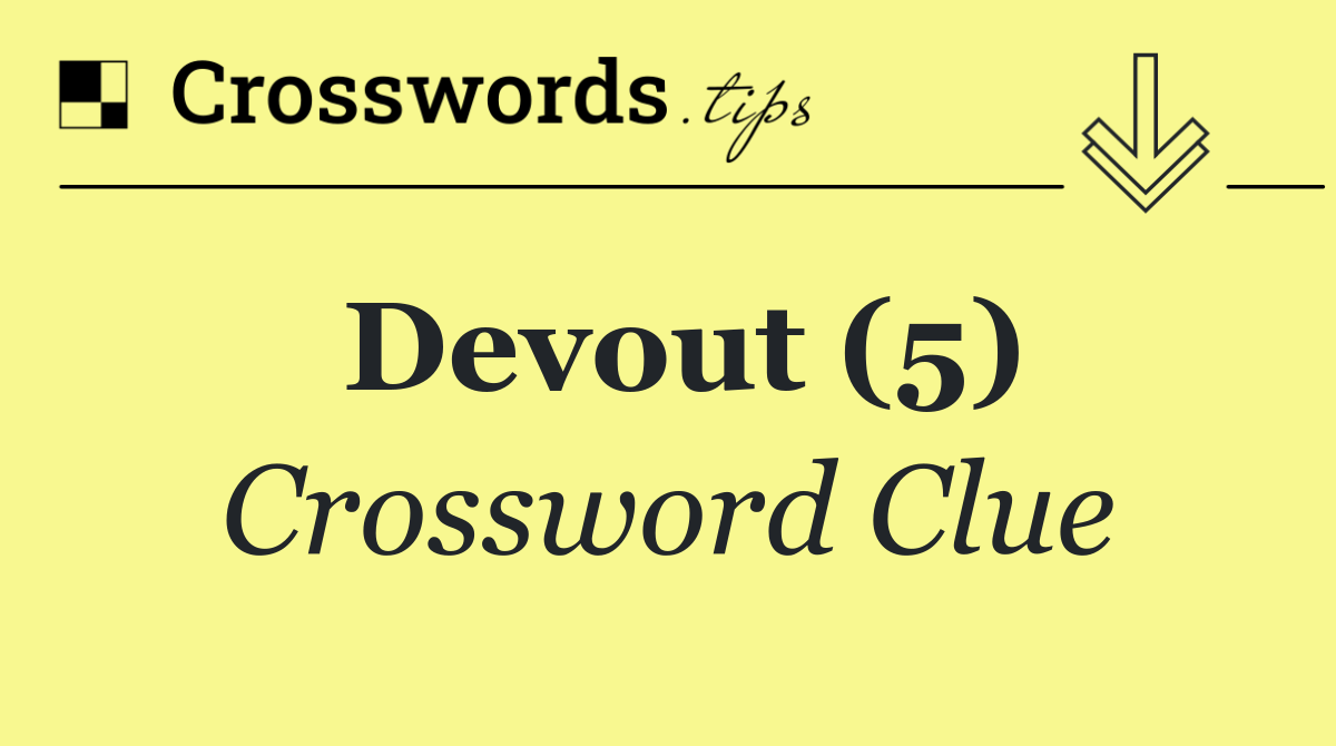 Devout (5)