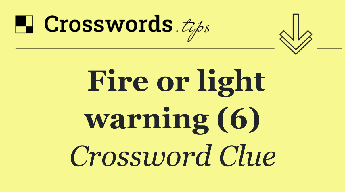 Fire or light warning (6)