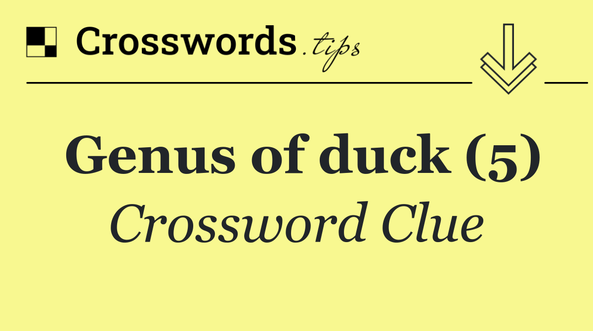 Genus of duck (5)