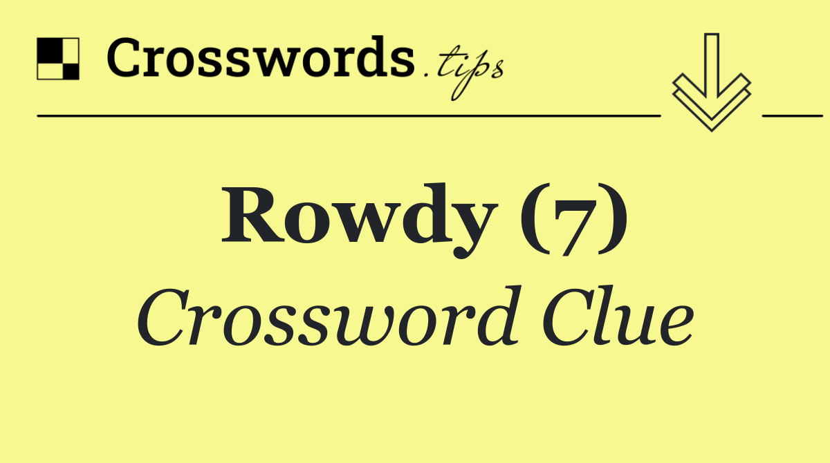 Rowdy (7)