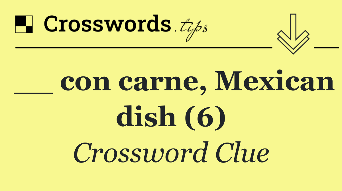 __ con carne, Mexican dish (6)