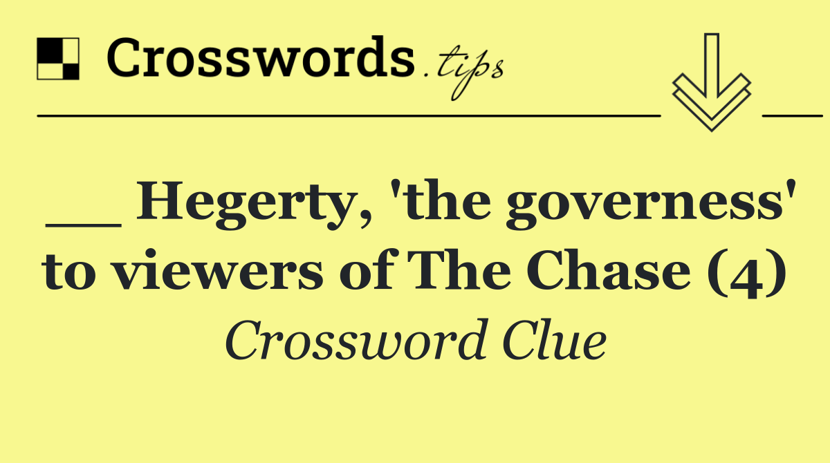 __ Hegerty, 'the governess' to viewers of The Chase (4)