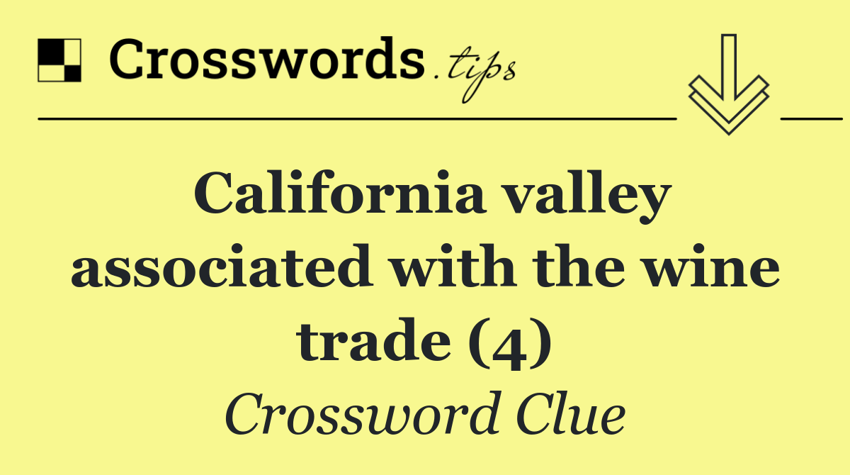 California valley associated with the wine trade (4)