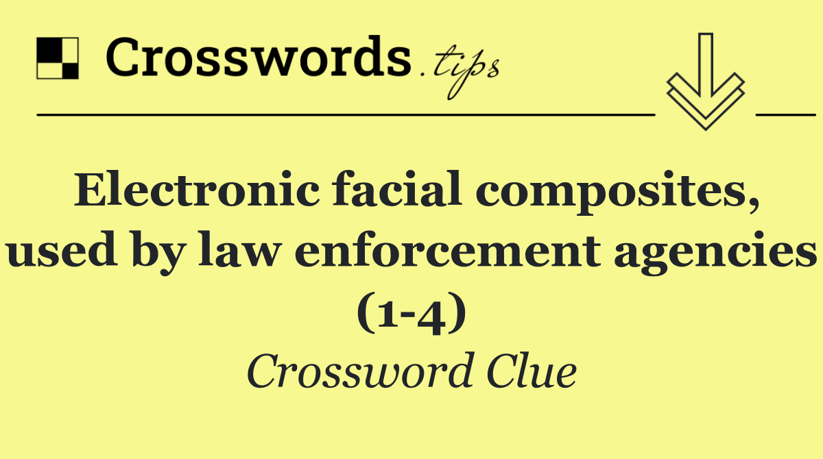 Electronic facial composites, used by law enforcement agencies (1 4)