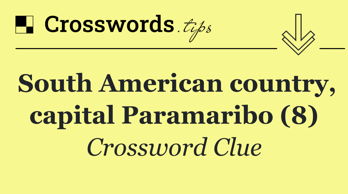 South American country, capital Paramaribo (8)