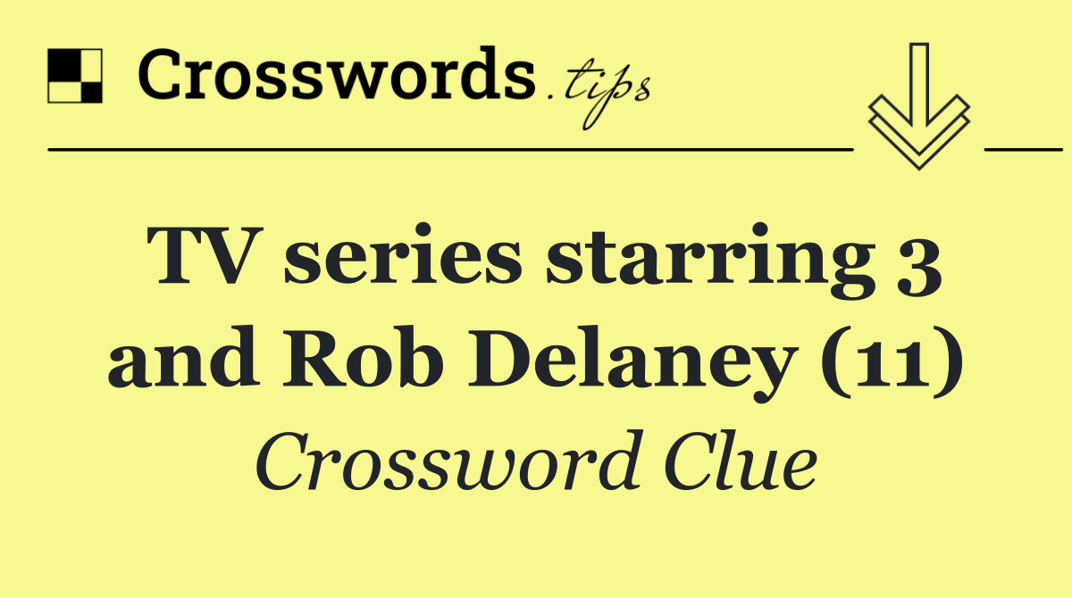 TV series starring 3 and Rob Delaney (11)