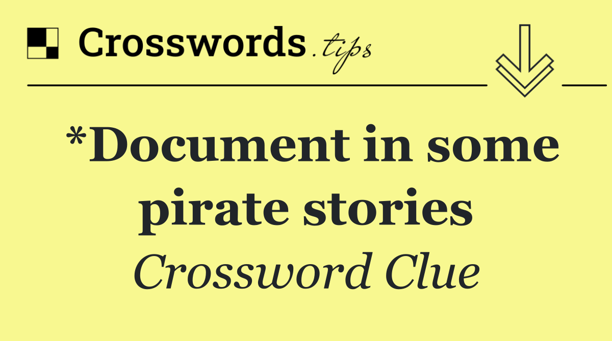 *Document in some pirate stories