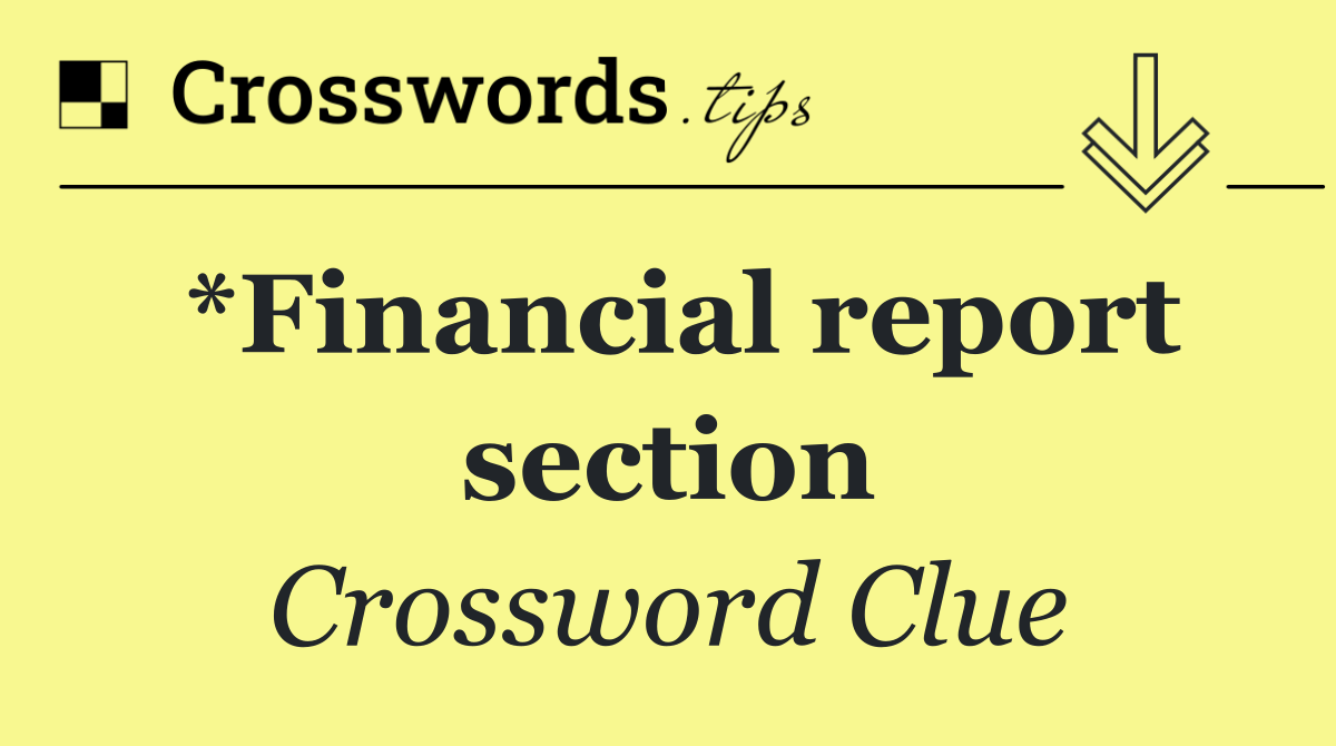 *Financial report section