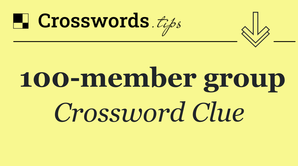 100 member group