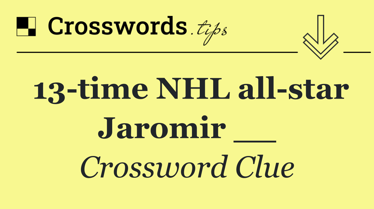 13 time NHL all star Jaromir __