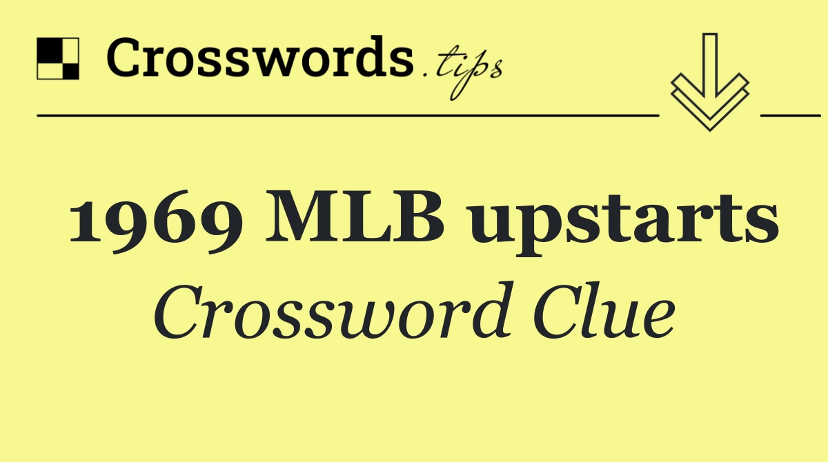 1969 MLB upstarts
