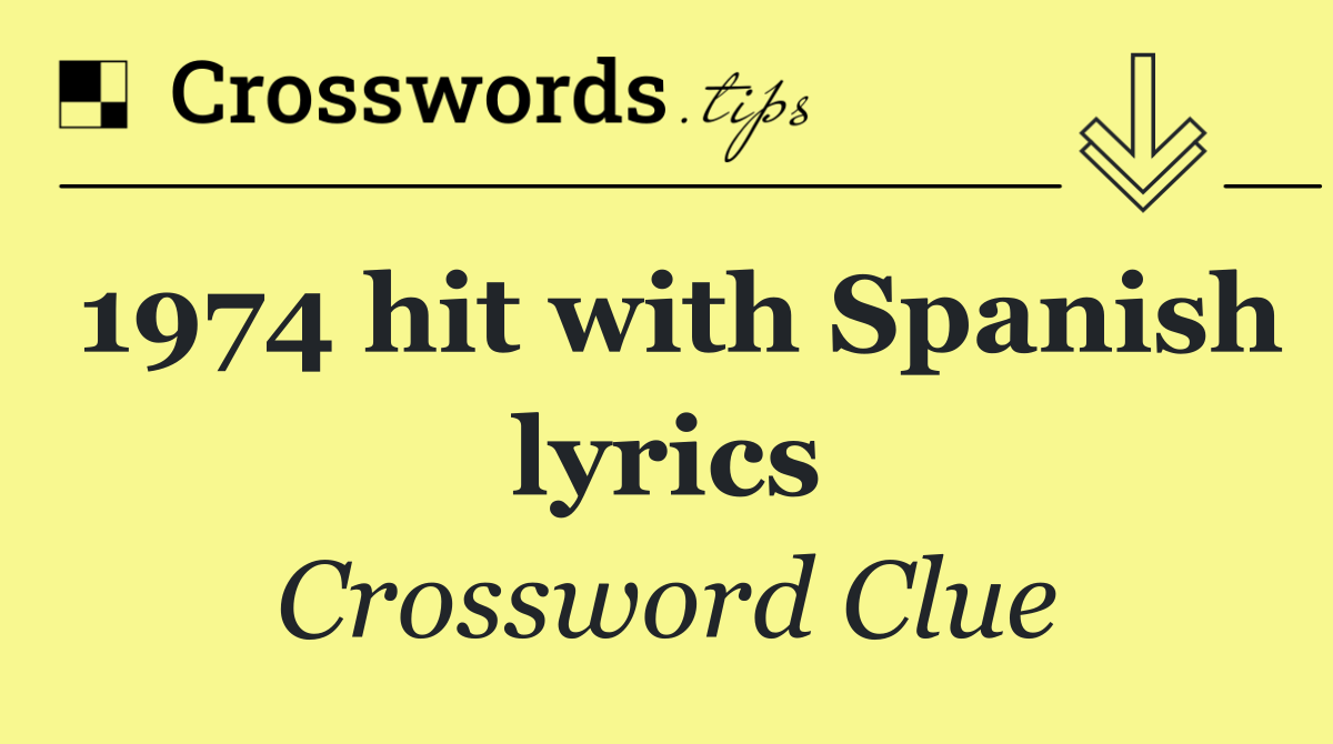 1974 hit with Spanish lyrics