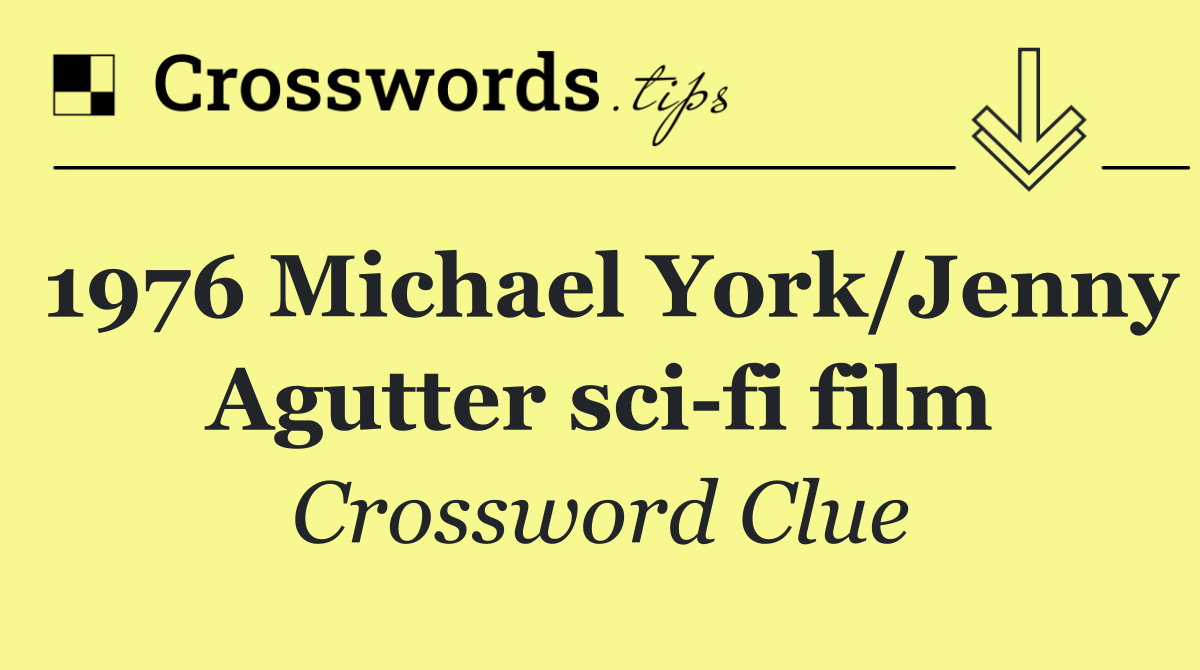 1976 Michael York/Jenny Agutter sci fi film