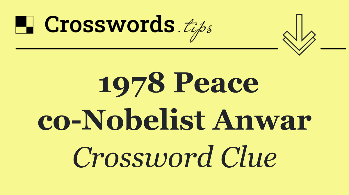 1978 Peace co Nobelist Anwar