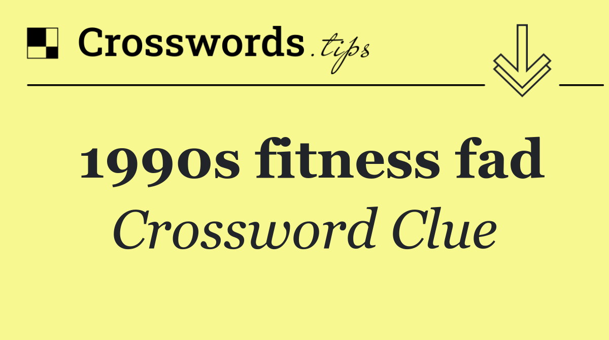 1990s fitness fad