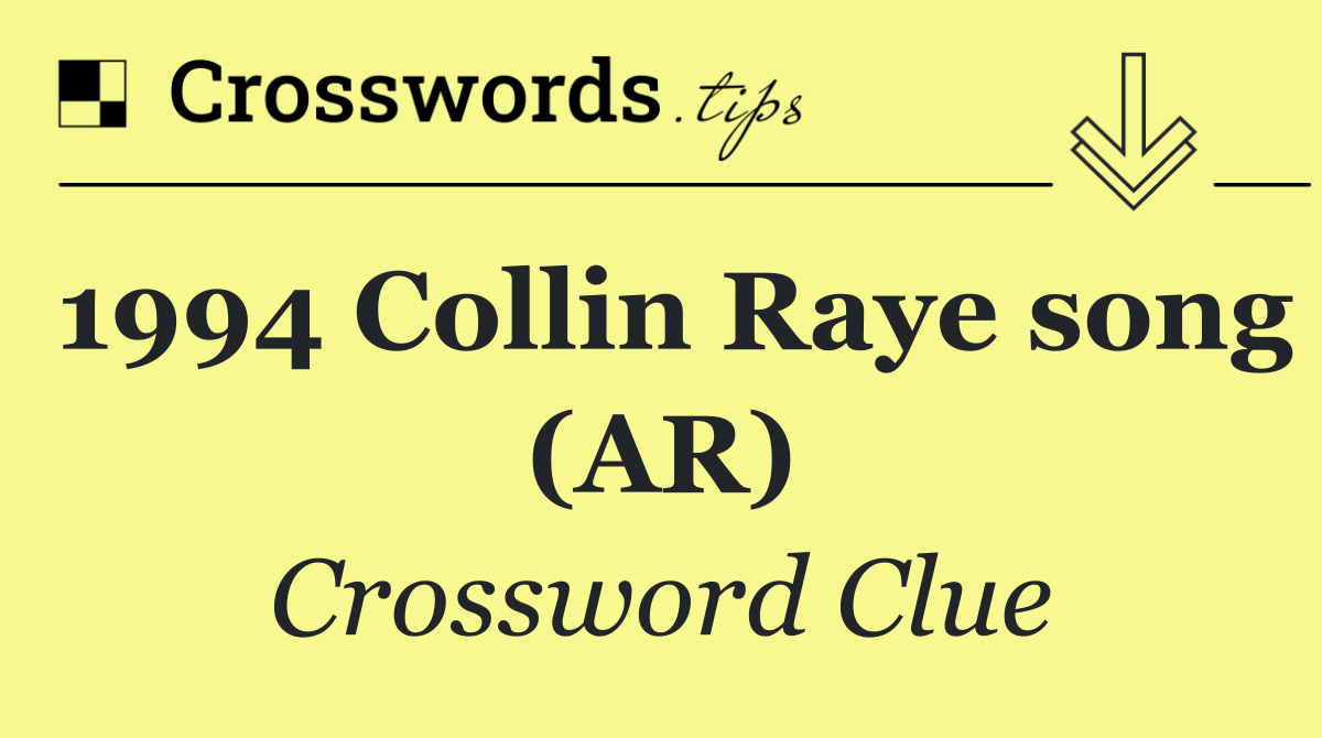 1994 Collin Raye song (AR)