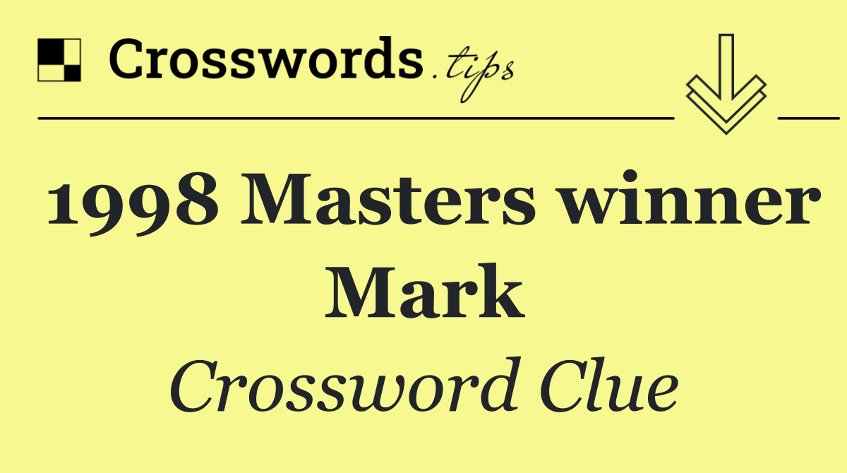 1998 Masters winner Mark