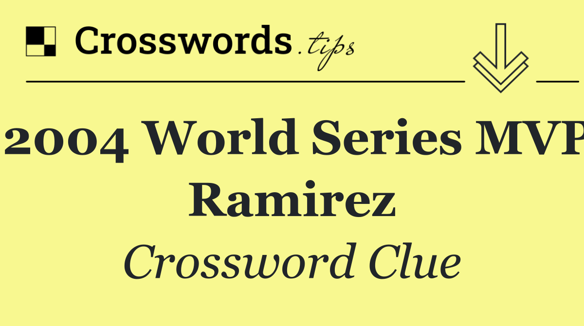 2004 World Series MVP Ramirez