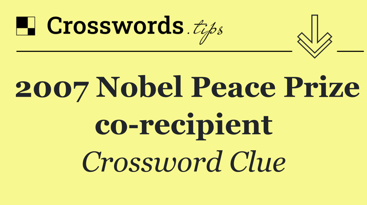 2007 Nobel Peace Prize co recipient