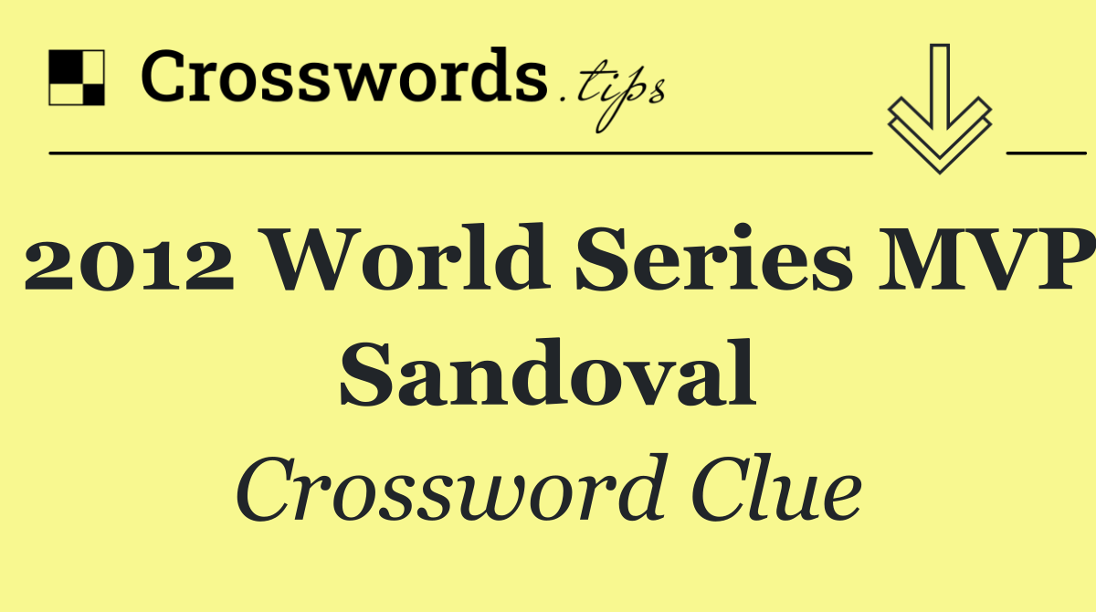 2012 World Series MVP Sandoval