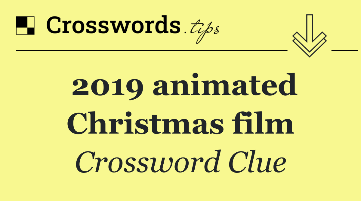 2019 animated Christmas film