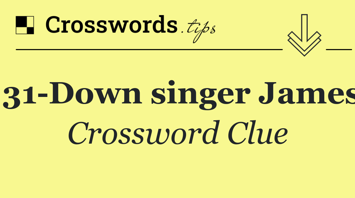 31 Down singer James