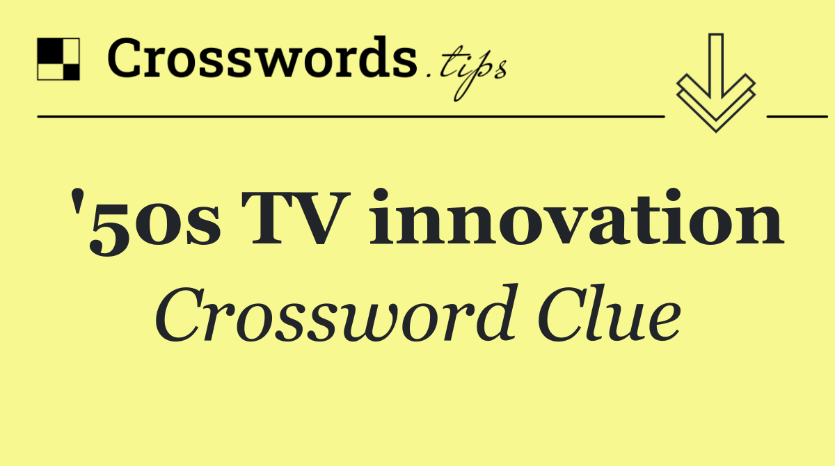 '50s TV innovation