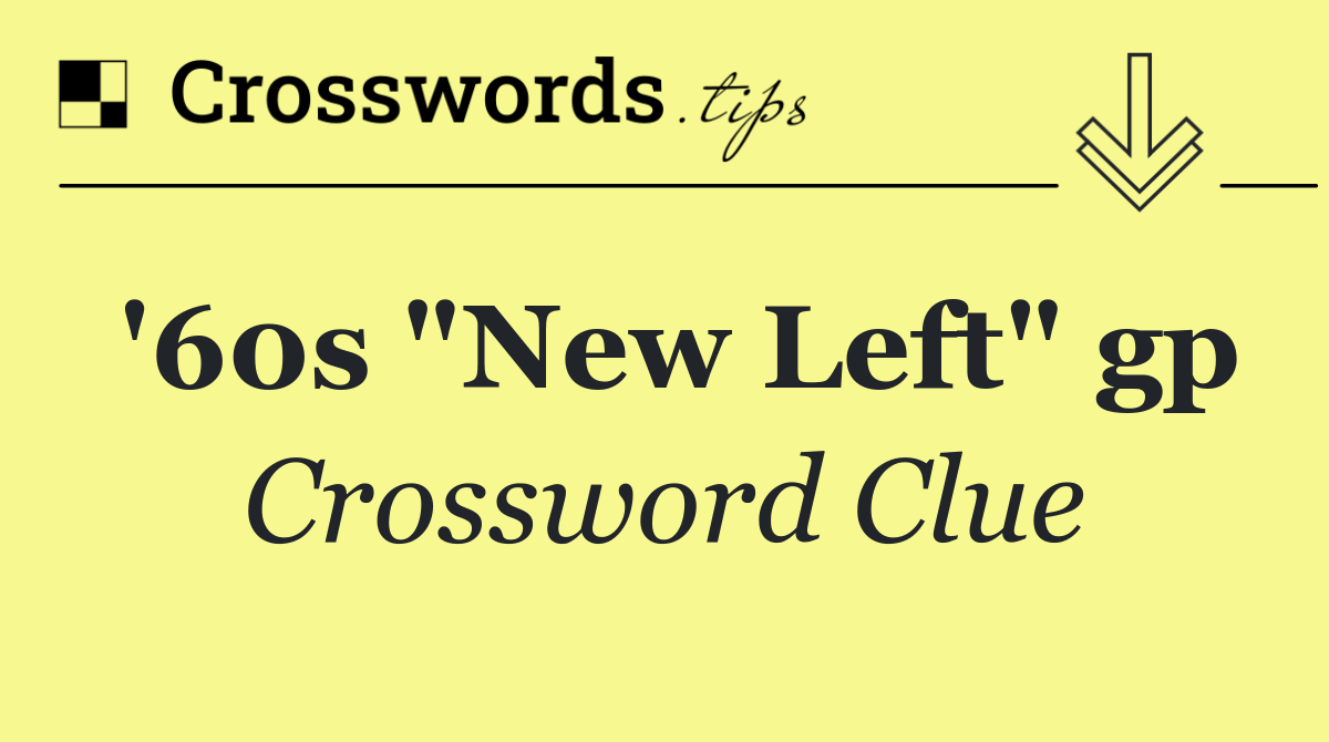 '60s "New Left" gp