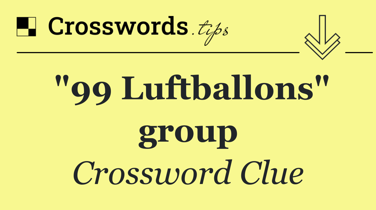 "99 Luftballons" group